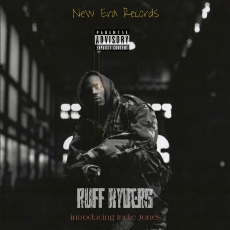 Ruff Ryders (feat. Indie Jones) | Boomplay Music