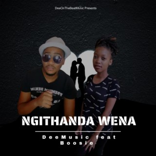 Ngithanda Wena ft. Boosie lyrics | Boomplay Music