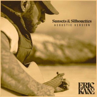 Sunsets & Silhouettes (Acoustic)