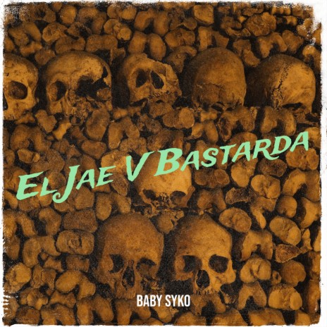 El Jae V Bastarda | Boomplay Music