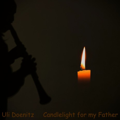 Candlelight for my Father