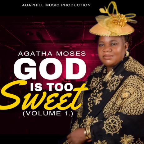 God Is Too Sweet, Vol. 1 | Boomplay Music