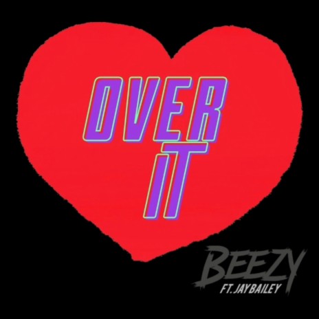 Over It ft. Jay Bailey | Boomplay Music