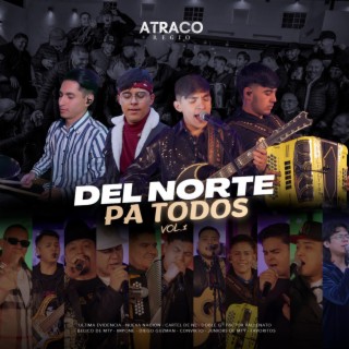 Del Norte Pa Todos, Vol. 1