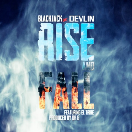 Rise & Fall ft. Devlin & El Tribe | Boomplay Music