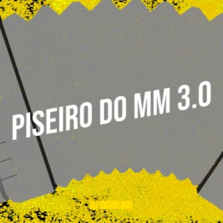 Piseiro do MM 3.0