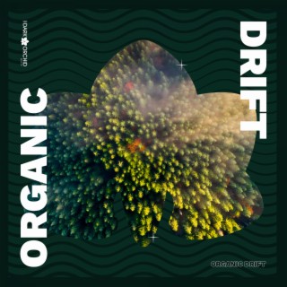 Organic Drift