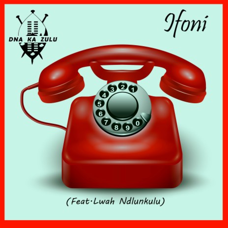 Ifoni ft. Lwah Ndlunkulu | Boomplay Music