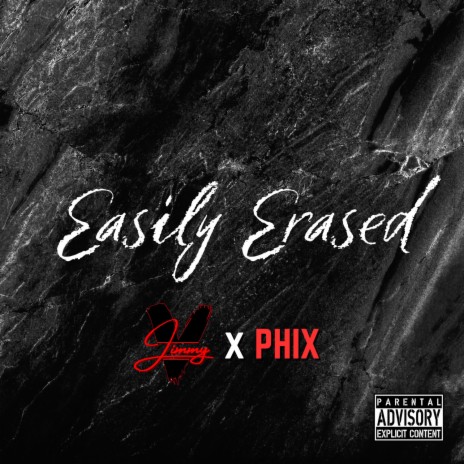 Easily Erased ft. Phix | Boomplay Music