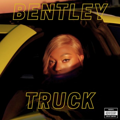 Bentley Truck (Radio Edit) | Boomplay Music