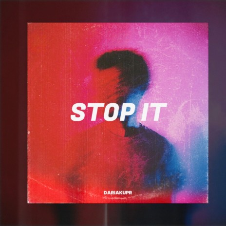 Stop It | Boomplay Music