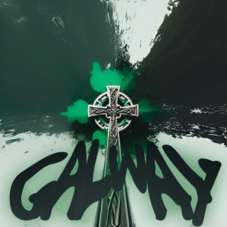 Galway lyrics | Boomplay Music