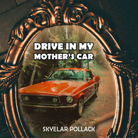 Drive in My Mother's Car | Boomplay Music