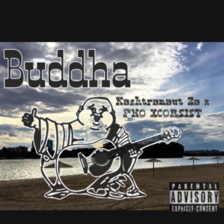 Buddha ft. FNO XCORSISTS lyrics | Boomplay Music