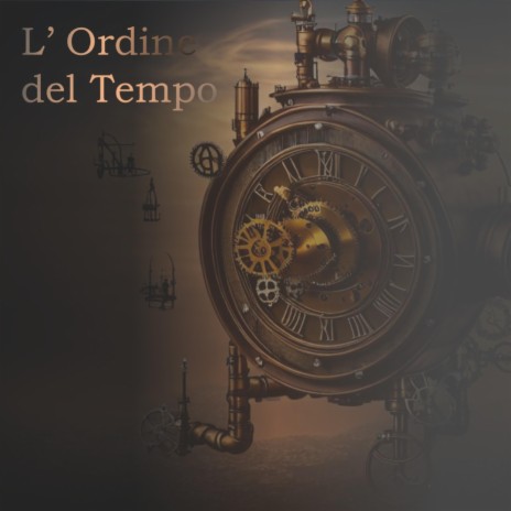 L' Ordine del Tempo | Boomplay Music