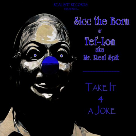 Take It 4 A Joke (feat. Sicc the Born) | Boomplay Music