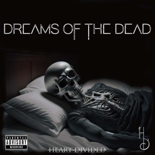 Dreams Of The Dead lyrics | Boomplay Music