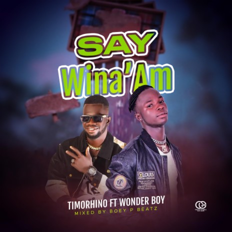 Say Wina'am ft. Wonder Boy | Boomplay Music