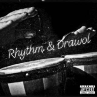 Rhythm & Drawol
