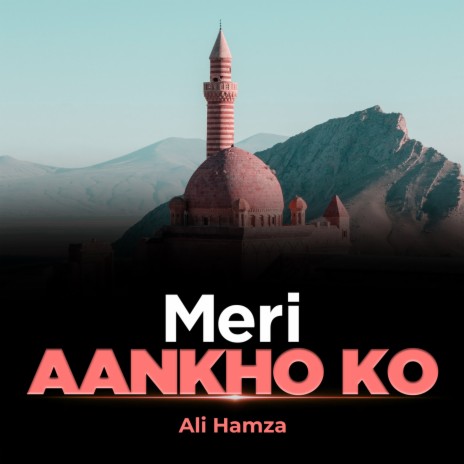 Meri Aankho Ko | Boomplay Music