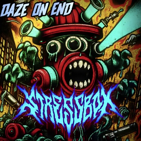 Daze On End | Boomplay Music