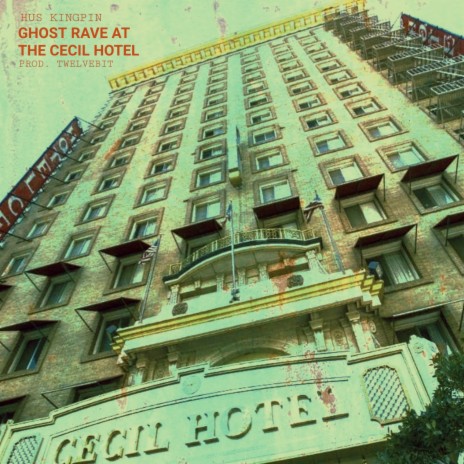 GHOST RAVE AT THE CECIL HOTEL (TWELVEBIT VERSION)