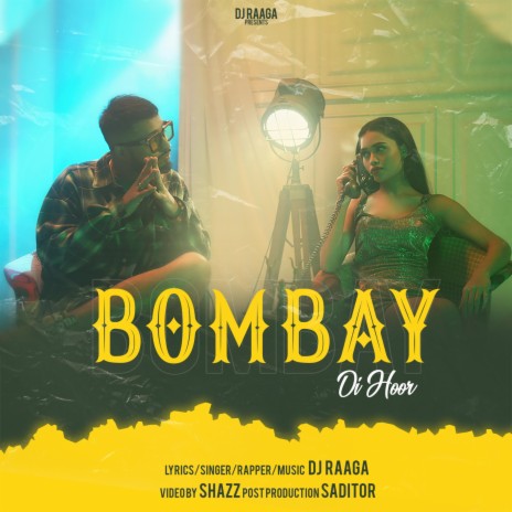 BOMBAY DI HOOR | Boomplay Music
