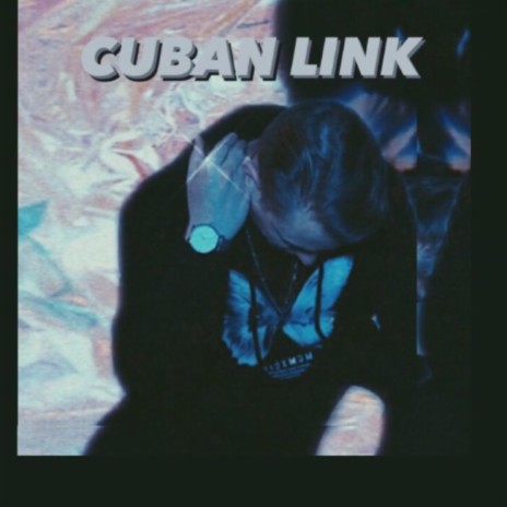 CUBAN LINK | Boomplay Music