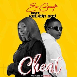 Cheat ft. Kelvyn-Boy lyrics | Boomplay Music