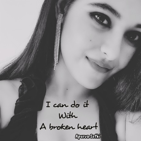 I Can Do It With A Broken Heart | Boomplay Music