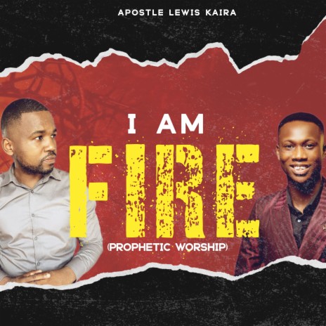 I Am Fire | Boomplay Music