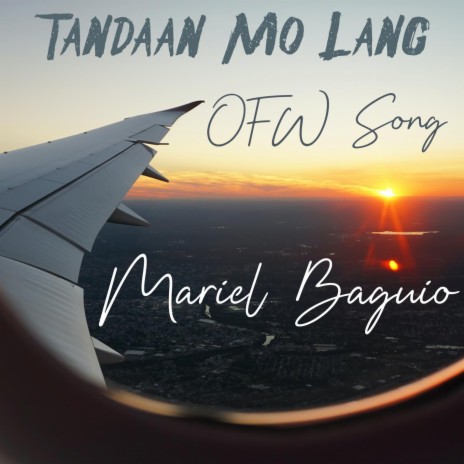 Tandaan Mo Lang (OFW Song) ft. Kuya Bryan | Boomplay Music