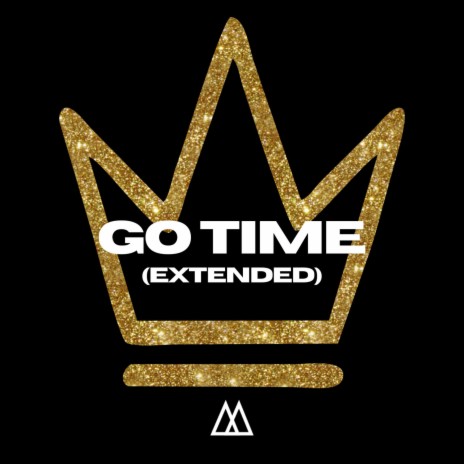 Go Time (Extended) | Boomplay Music