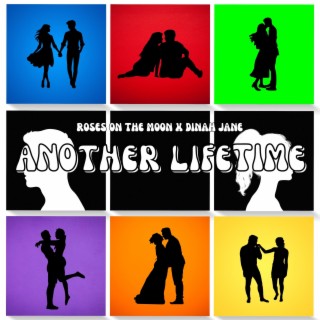 Another Lifetime ft. Dinah Jane lyrics | Boomplay Music