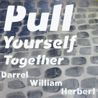 Pull Yourself Together