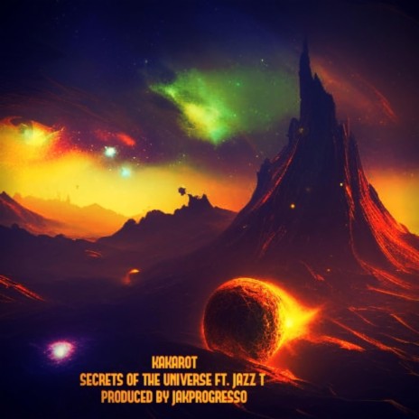 Secrets Of The Universe ft. Jazz T & Jakprogresso