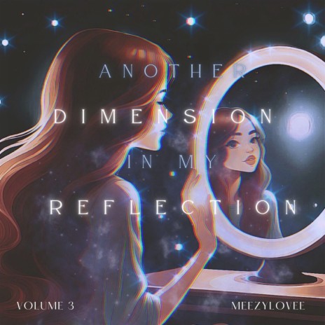 Another Dimension In My Reflection | Boomplay Music