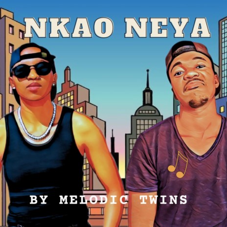 Nkao Neya | Boomplay Music