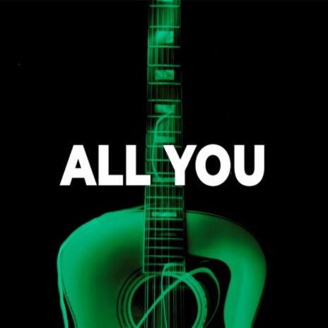 All You | Boomplay Music