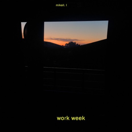 Work Week | Boomplay Music