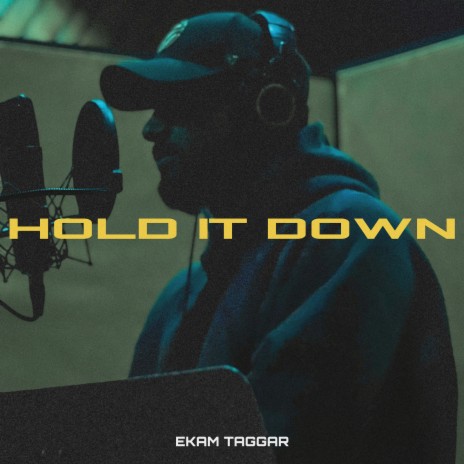 Hold It Down | Boomplay Music