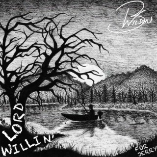 Lord Willin' lyrics | Boomplay Music