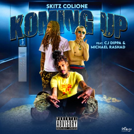 Koming Up ft. CJ DIPPA & MICHAEL RASHAD