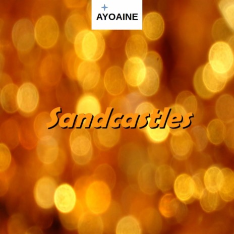 Sandcastles | Boomplay Music