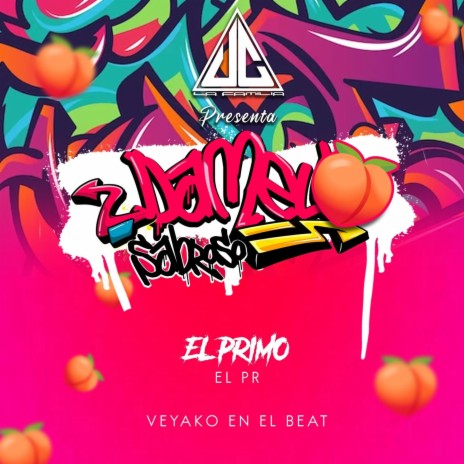 Damelo Sabroso 2k23 ft. El Primo | Boomplay Music