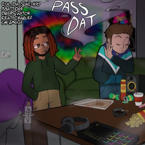 Pass Dat ft. Matt Oof, DropSwitch & Charles Infamous