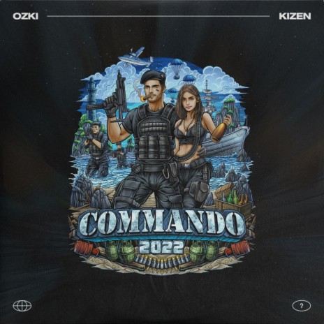 Commando 2022 ft. Kizen | Boomplay Music