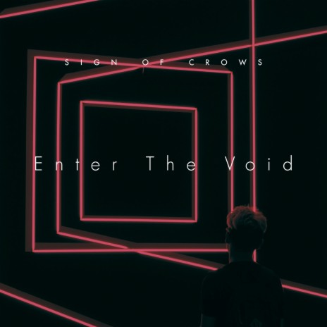 Enter the Void | Boomplay Music