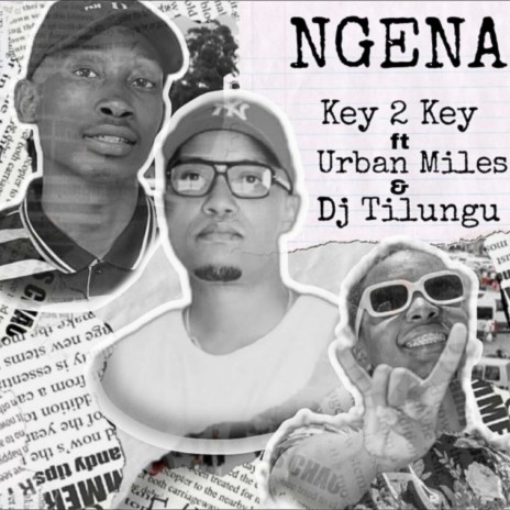 Ngena ft. Urban Miles & DJ Tilungu | Boomplay Music