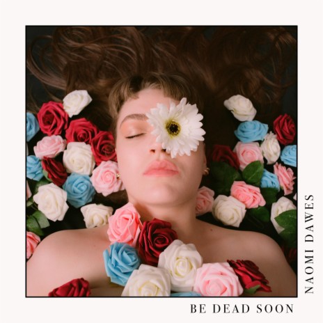 Be Dead Soon | Boomplay Music